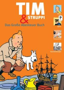 Tim & Struppi - Das Große Abenteuer Buch Hergé/Harvey, Guy/Beecroft, Simon u a 9783946103011