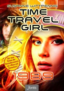 Time Travel Girl - 1989 Wittpennig, Susanne 9783038481089