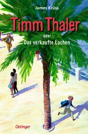 Timm Thaler oder Das verkaufte Lachen Krüss, James 9783751202572