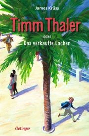Timm Thaler oder Das verkaufte Lachen Krüss, James 9783751205900