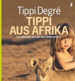 Tippi aus Afrika Degré, Tippi 9783548364445