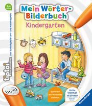 tiptoi Mein Wörter-Bilderbuch Kindergarten Grimm, Sandra 9783473554775