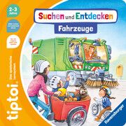 tiptoi® Suchen und Entdecken - Fahrzeuge Grimm, Sandra 9783473492695