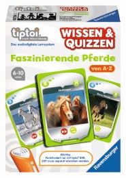 tiptoi Wissen & Quizzen - Fasziniernde Pferde von A-Z  4005556007547