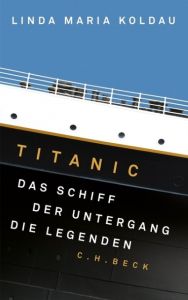 Titanic Koldau, Linda Maria 9783406624247