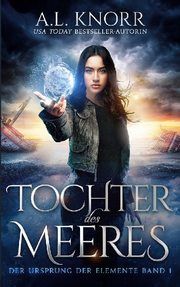 Tochter des Meeres - Urban Fantasy Deutsch Knorr, A L 9783948684549