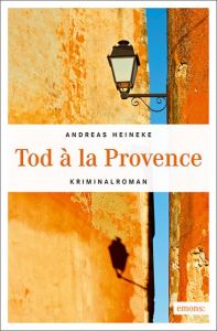 Tod à la Provence Heineke, Andreas 9783740800598