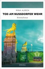 Tod am Nussdorfer Wehr Albich, Mina 9783740822194
