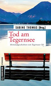 Tod am Tegernsee Ode, Erik/Rossié, Michael/Thomas, Sabine u a 9783839224472