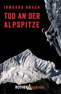 Tod an der Alpspitze Braun, Irmgard 9783763370801
