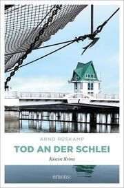 Tod an der Schlei Rüskamp, Arnd 9783740815813