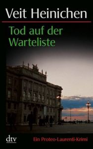 Tod auf der Warteliste Heinichen, Veit 9783423207560