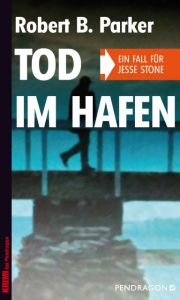 Tod im Hafen Parker, Robert B 9783865324160