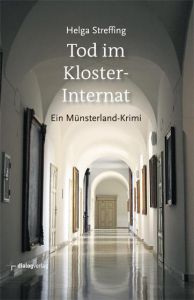 Tod im Klosterinternat Streffing, Helga 9783941462595