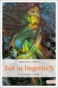 Tod in Degerloch Fiess, Martina 9783897057074
