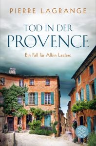 Tod in der Provence Lagrange, Pierre 9783596032549