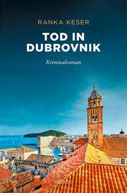 Tod in Dubrovnik Keser, Ranka 9783740814496