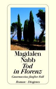 Tod in Florenz Nabb, Magdalen 9783257225501