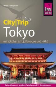 Tokyo (CityTrip PLUS) Lutterjohann, Martin 9783831732494