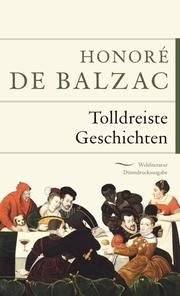 Tolldreiste Geschichten Balzac, Honoré de 9783730607961