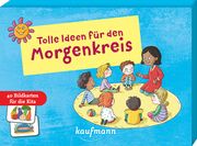 Tolle Ideen für den Morgenkreis Buchmann, Lena 4280000572080