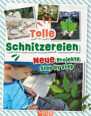 Tolle Schnitzereien - Neue Projekte Step by Step  9783625194279