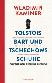 Tolstois Bart und Tschechows Schuhe Kaminer, Wladimir 9783336548132