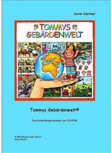 Tommys Gebärdenwelt Kestner, Karin 9783000101731
