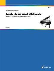 Tonleitern und Akkorde Schüngeler, Heinz 9790001047647