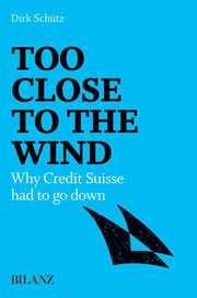 Too close to the wind Schütz, Dirk 9783038755111