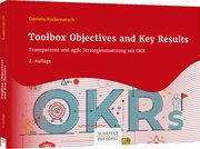 Toolbox Objectives and Key Results Kudernatsch, Daniela 9783791055640