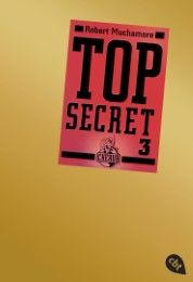 Top Secret 3 - Der Ausbruch Muchamore, Robert 9783570303924
