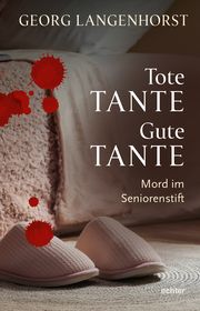 Tote Tante - Gute Tante Langenhorst, Georg 9783429058432