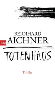 Totenhaus Aichner, Bernhard 9783442754557