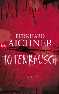 Totenrausch Aichner, Bernhard 9783442716944