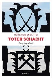 Toter Schacht Seidenglanz, René 9783740806828