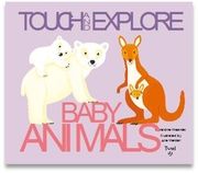 Touch and Explore: Baby Animals Krasinski, Géraldine 9782745978936