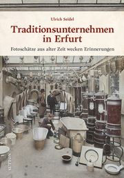 Traditionsunternehmen in Erfurt Seidel, Ulrich 9783963034985