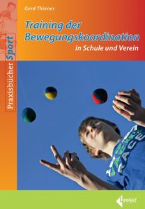 Training der Bewegungskoordination Thienes, Gerd 9783785319109