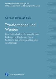 Transformation und Werden Eich, Corinna Deborah 9783847430674