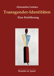 Transgender-Identitäten Lemma, Alessandra 9783955583682