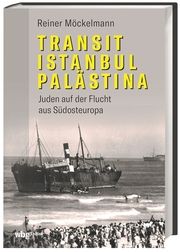 Transit Istanbul-Palästina Möckelmann, Reiner 9783806245608