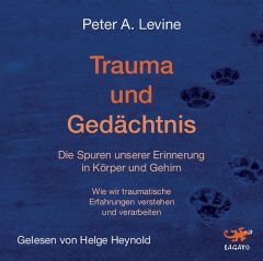 Trauma und Gedächtnis Levine, Peter A 9783942748827