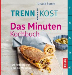 Trennkost - Das Minuten-Kochbuch Summ, Ursula 9783432102214