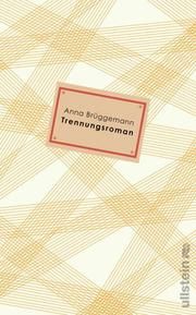 Trennungsroman Brüggemann, Anna 9783550200687
