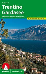 Trentino - Gardasee Zahel, Mark 9783763333868