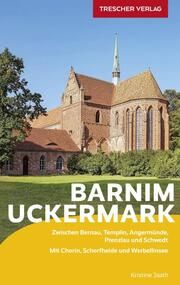 TRESCHER Reiseführer Barnim und Uckermark Jaath, Kristine 9783897945920