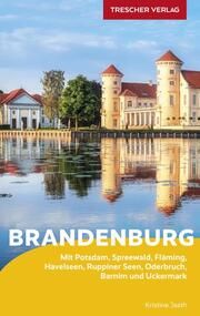 TRESCHER Reiseführer Brandenburg Jaath, Kristine 9783897945937