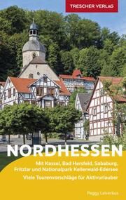 TRESCHER Reiseführer Nordhessen Leiverkus, Peggy 9783897945814