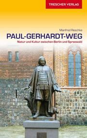 TRESCHER Reiseführer Paul-Gerhardt-Weg Reschke, Manfred 9783897943544